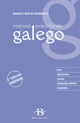 MANUAL PRACTICO DE GALEGO NOVA EDICI�N CORRIXIDA. 2019
