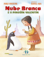 NUBE BRANCA E O PING��N VALENT�N