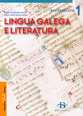 LINGUA GALEGA E LITERATURA 1�BACHARELATO (ANO 2021)