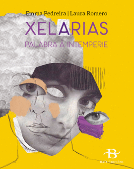 XELARIAS . PALABRA A INTEMPERIE