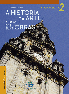 HISTORIA DA ARTE 2BACH.A TRAVES DAS SUAS OBRAS