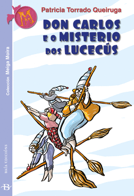 DON CARLOS E O MISTERIO DOS LUCEC�S