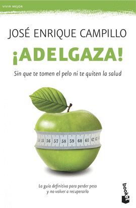 ADELGAZA SIN QUE TE TOMEN EL PELO N
