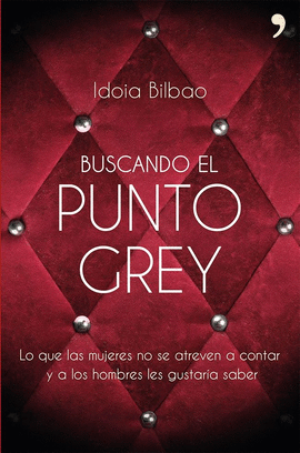 BUSCANDO EL PUNTO GREY LO QUE LAS M
