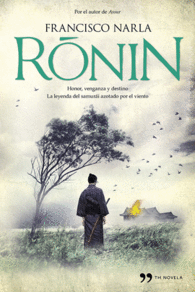 RONIN EL SAMURAI AZOTADO POR EL VIENTO EN ESPAA