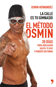 EL METODO OSMIN  LA CALLE ES TU GIM