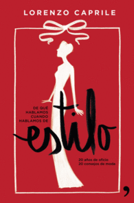DE QU� HABLAMOS CUANDO HABL�MOS DE ESTILO