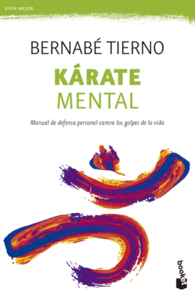 KARATE MENTAL MANUAL DE DEFENSA PERSONAL CONTRA LO