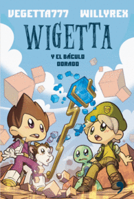WIGETTA Y EL B�CULO DORADO