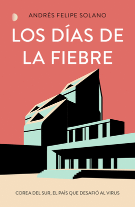 LOS DAS DE LA FIEBRE