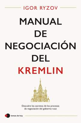 MANUAL DE NEGOCIACIN DEL KREMLIN