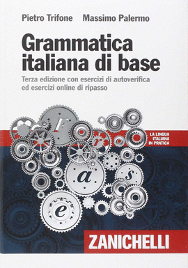 GRAMMATICA ITALIANA DI BASE, 3ED