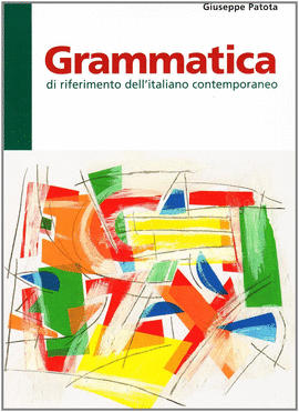 GRAMMATICA DI RIFERIMENTO DELL'ITALIANO CONTEMPORANEO