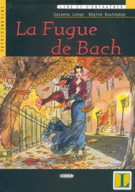 FUGUE DE BACH, LE (+CD)