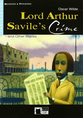 LORD ARTHUR SAVILE`S CRIME