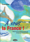 A VOUS LA FRANCE! (+CD)