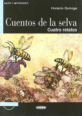 CUENTOS DE LA SELVA (+CD)
