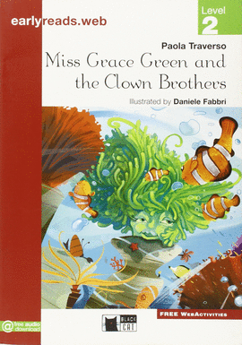 LEVEL 2 - MISS GRACE AND THE CLOWN BROTHERS (