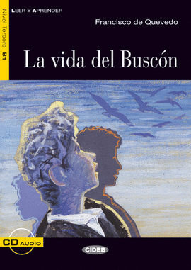 VIDA DEL BUSCON, LA (+CD)