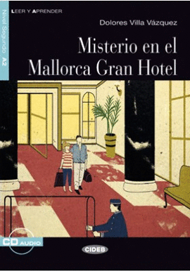 MISTERIO EN EL MALLORCA GRAN HOTEL (+CD)
