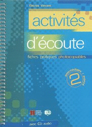 ACTIVITES D�ECOUTE 2 (+CD)