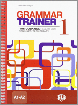 GRAMMAR TRAINER 1 (PHOTOCOPIABLE)