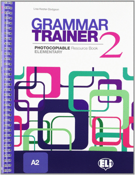 GRAMMAR TRAINER 2 (PHOTOCOPIABLE)