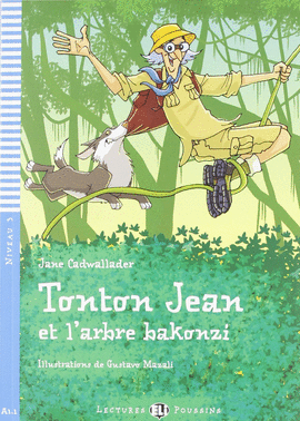 NIVEAU 3 - TONTON JEAN ET L�ARBRE BAKONZI