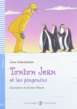 NIVEAU 3 - TONTON JEAN ET LES PINGOUINS (+CD)