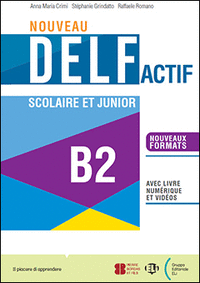 NOUVEAU DELF ACTIF SCOLAIRE ET JUNIO B2