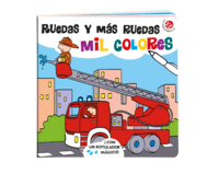 RUEDAS Y MS RUEDAS: MIL COLORES