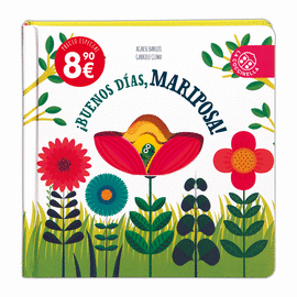 BUENOS DAS, MARIPOSA!