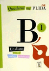 QUADERNI DEL PLIDA B1 (+CD)