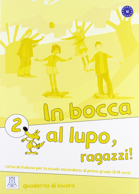 IN BOCCA AL LUPO, RAGAZZI 2 QUAD