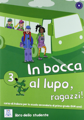IN BOCCA AL LUPO, RAGAZZI 3 (+CD)