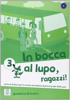 IN BOCCA AL LUPO, RAGAZZI 3 QUAD