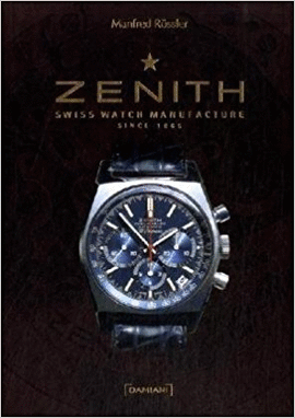 ZENITH - SWISS WATCH MANUFACTURE SINCE 1865