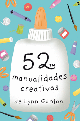 BARAJA 52 MANUALIDADES CREATIVAS 4ED