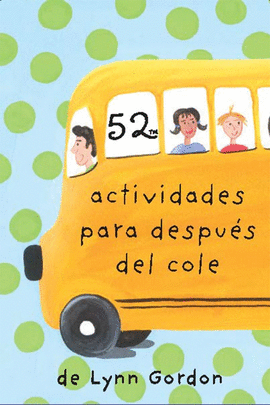 52 ACTIVIDADES PARA DESPUS DEL COLE