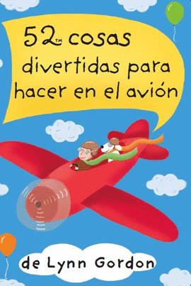 52 COSAS DIVERTIDAS PARA HACER EN EL AVI�N