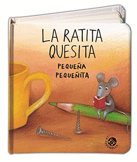 LA RATITA QUESITA PEQUEA PEQUEITA