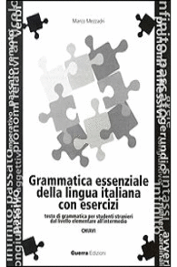 GRAMMATICA ESSENZIALE ITALIANA CON ESERCIZI CHIAVI
