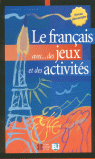 FRAN�AIS AVEC...DES JEUX ET DES ACT 1