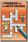 FRAN�AIS PAR LES MOTS CROISES 1
