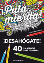 �PUTA MIERDA!