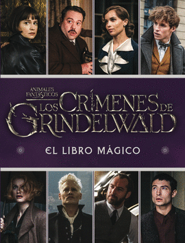 LOS CR�MENES DE GRINDELWALD. EL LIBRO M�GICO