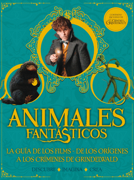 ANIMALES FANTSTICOS. LOS CRMENES DE GRINDELWALD. GUA