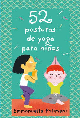 52 POSTURAS DE YOGA PARA NIOS