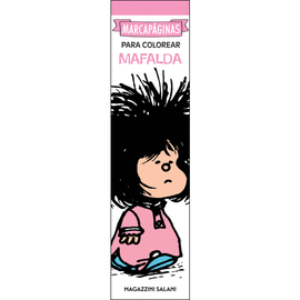 MIS MARCAPAGINAS PARA COLOREAR MAFALDA