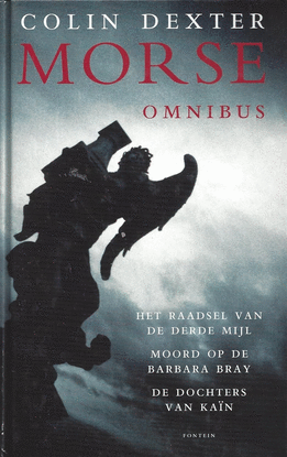 MORSE OMNIBUS HET RAADSEL VAN DE DERDE MIJL MOORD